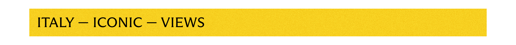 Italy - Iconic - Views