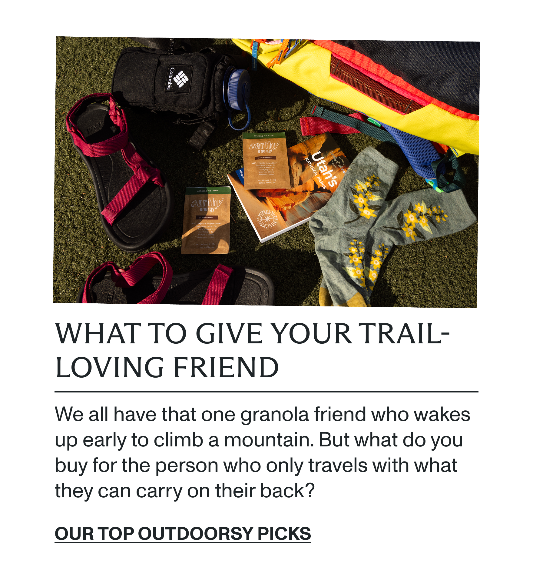 Our top outdoorsy picks