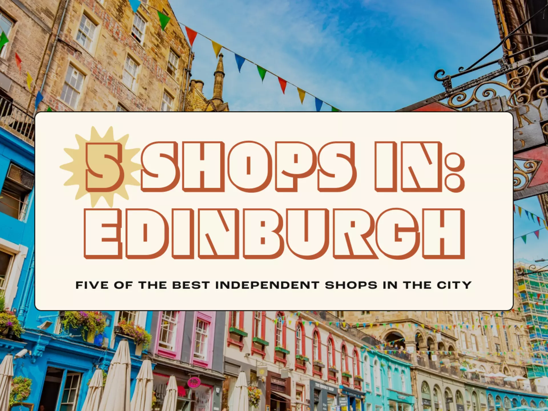 Edinburgh's independent shops are full of little treasures ©Shutterstock