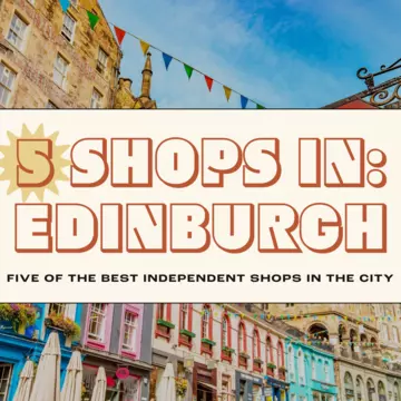 Edinburgh's independent shops are full of little treasures ©Shutterstock