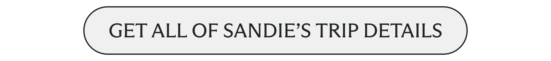 Get all of Sandie's trip details