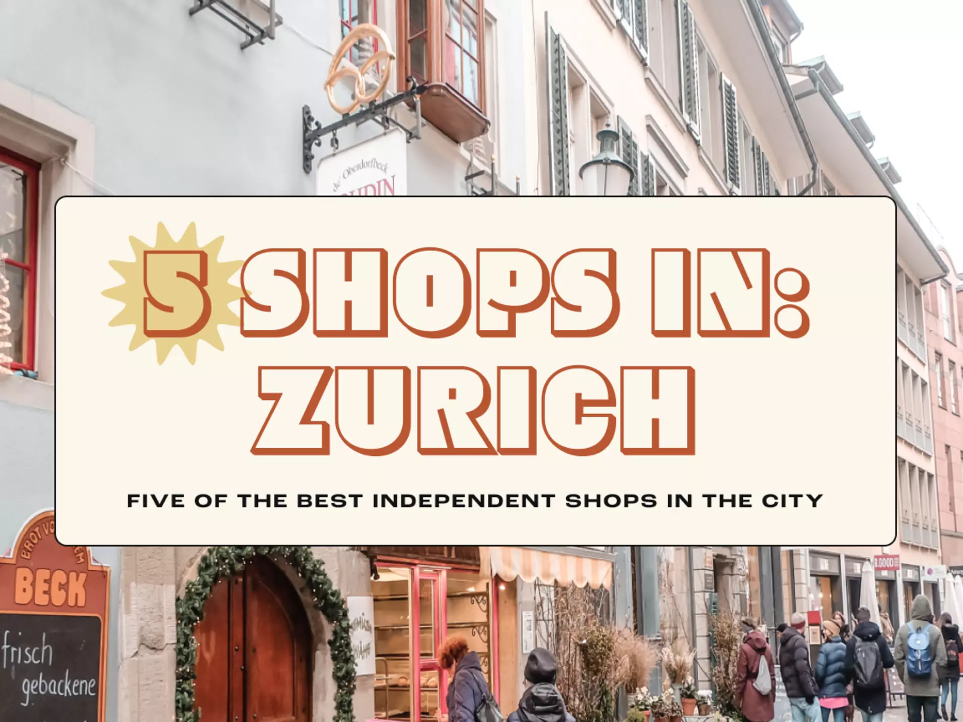 Beyond the luxury brands, Zurich's independent shopping scene is thriving © Getty Images