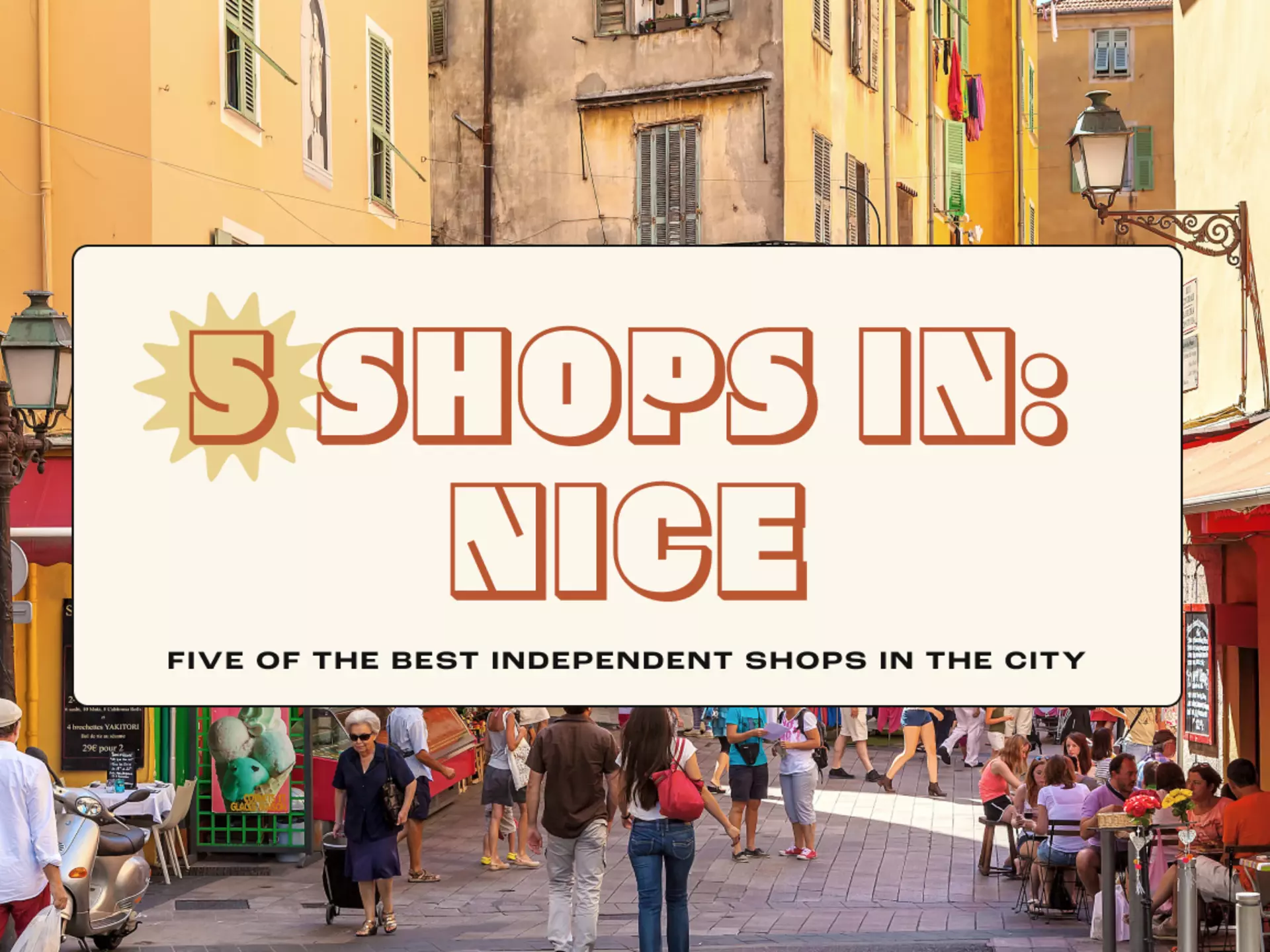 From handmade souvenirs to excellent vintage clothing, here's where to shop in Nice © Shutterstock