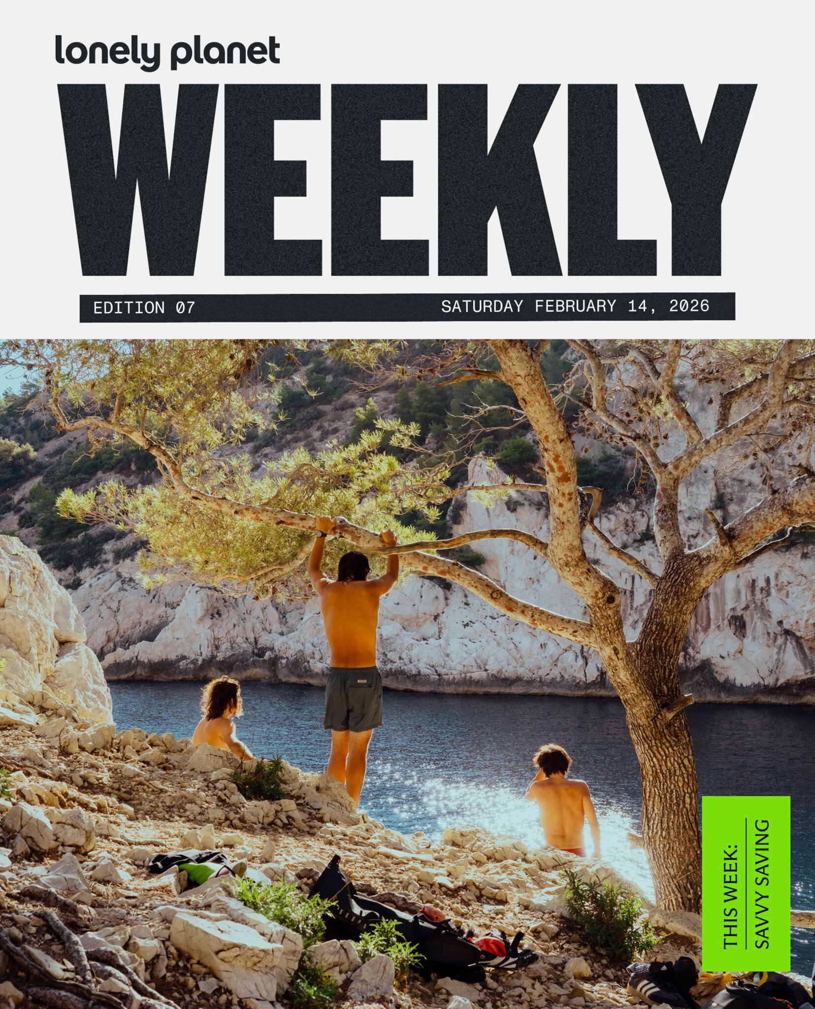 Lonely Planet Weekly (Pictured: Calanques National Park, France)