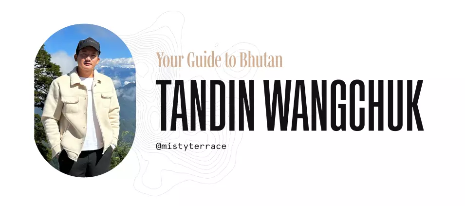 Your guide to Bhutan