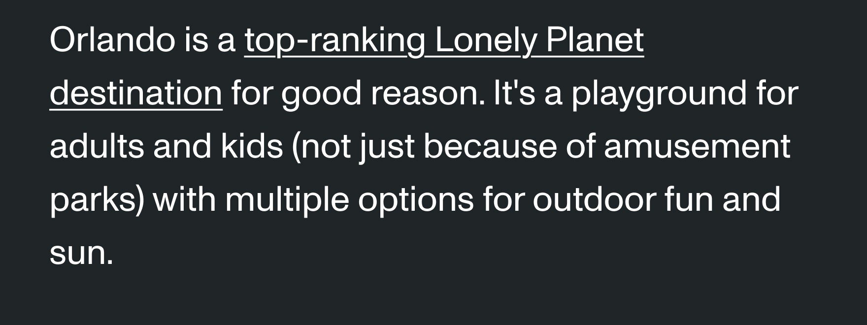 Orlando is a top-ranking Lonely Planet destination.