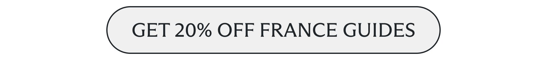 Get 20% off France guides
