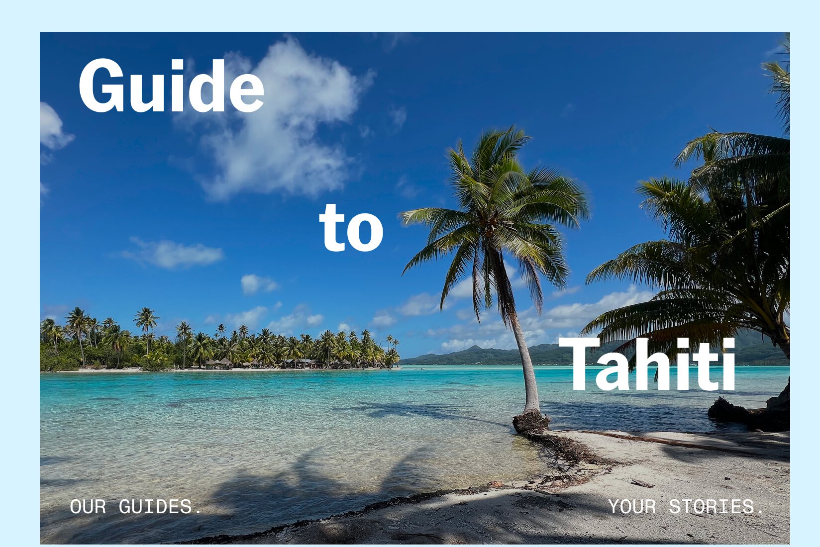 Guide to Tahiti