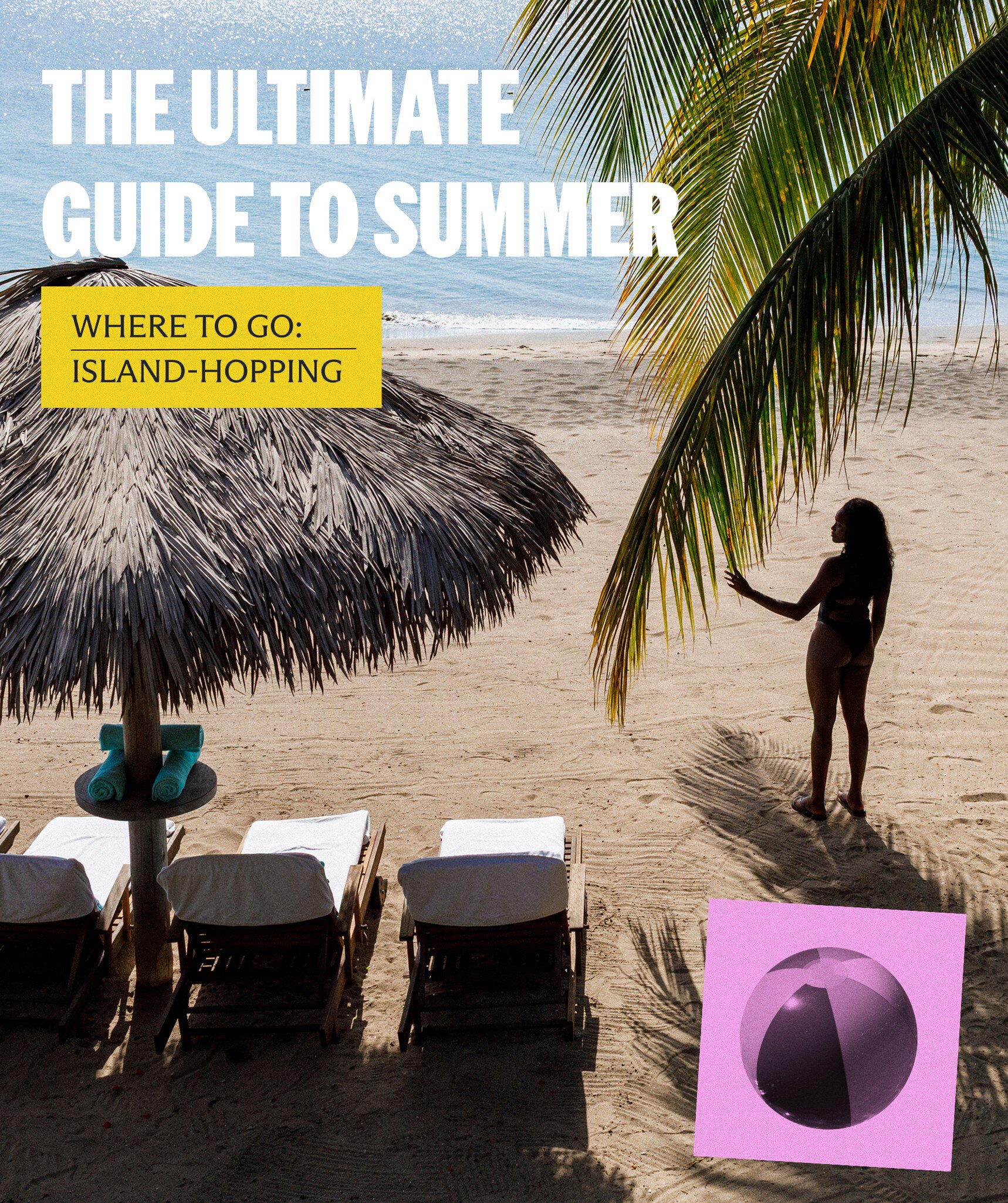 The Ultimate Guide to Summer