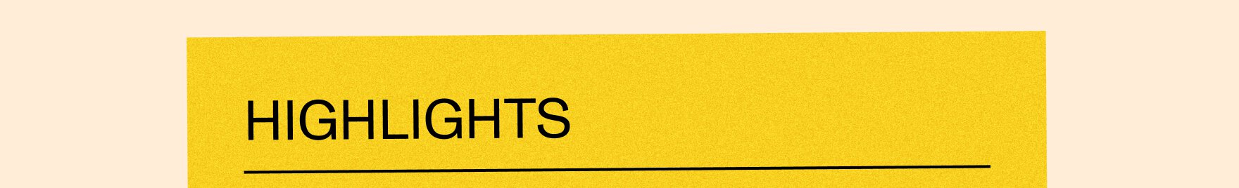 Highlights