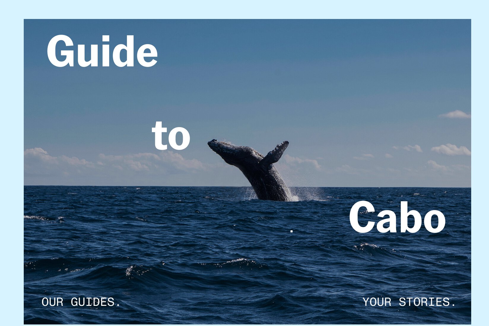 Guide to Cabo