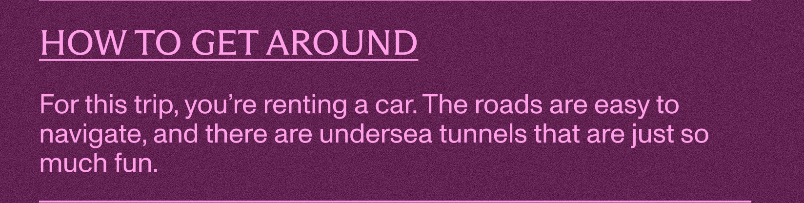 How to get around