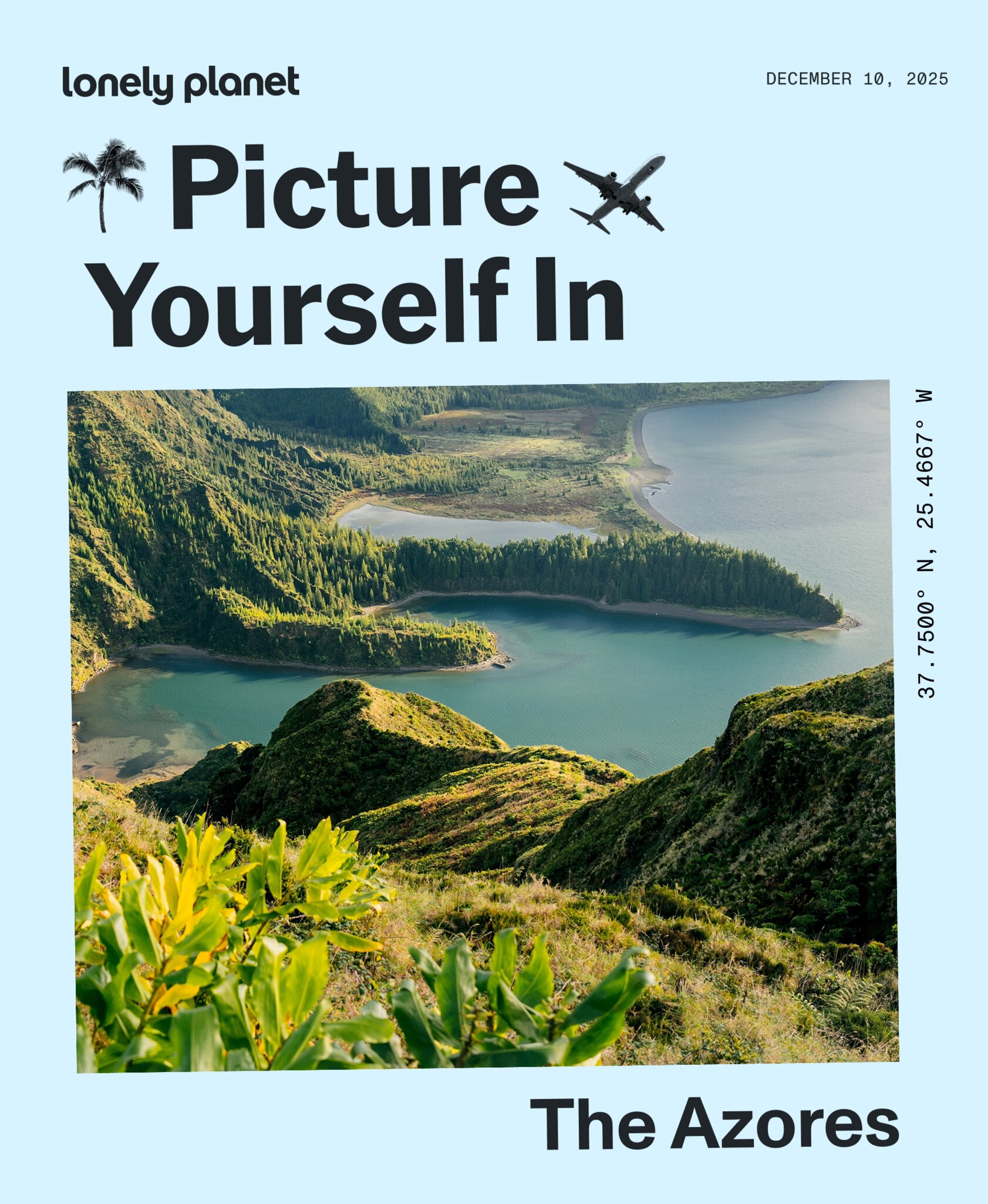 Picture Yourself in the Azores