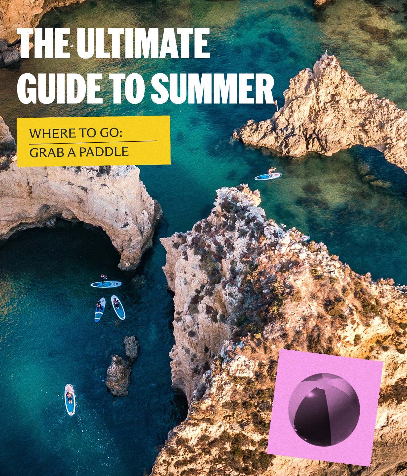 The Ultimate Guide to Summer