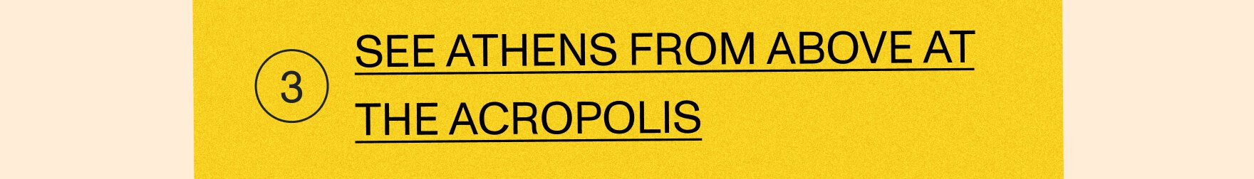 See Athens from above at the Acropolis 