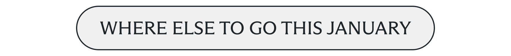Where else to go this January
