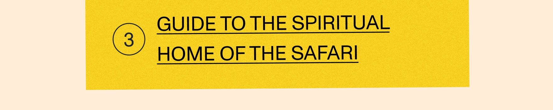 Guide to the spiritual home of the safari