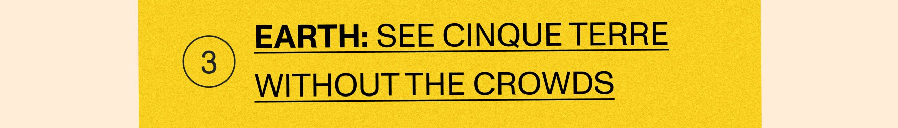 Earth: See Cinque Terre without the crowds