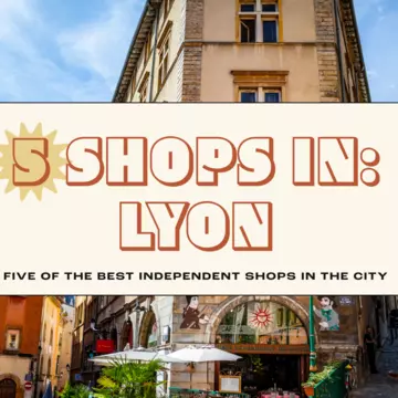Here is our guide to Lyon's best independent shops © Getty Images