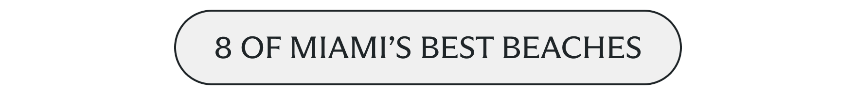 8 of Miami's best beaches