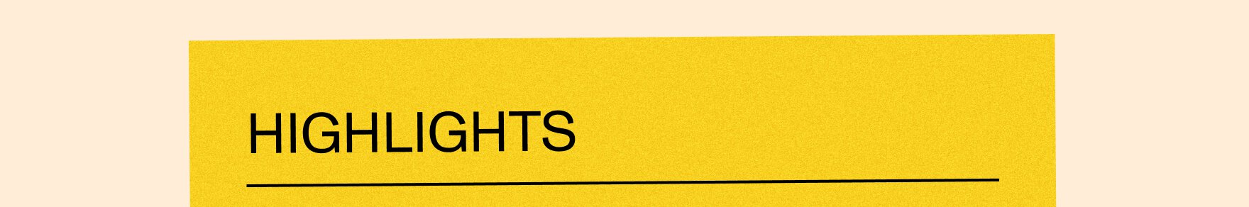 Highlights