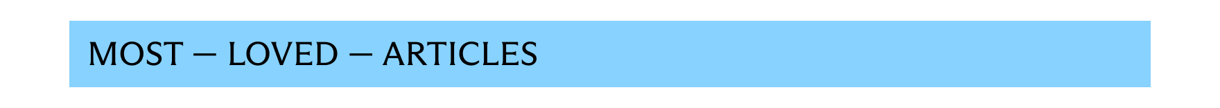 Most - Loved - Articles