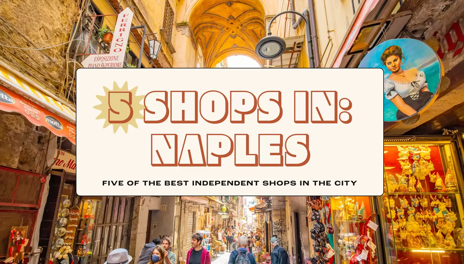 Treat yourself to something from Naples' best independent stores © Getty Images