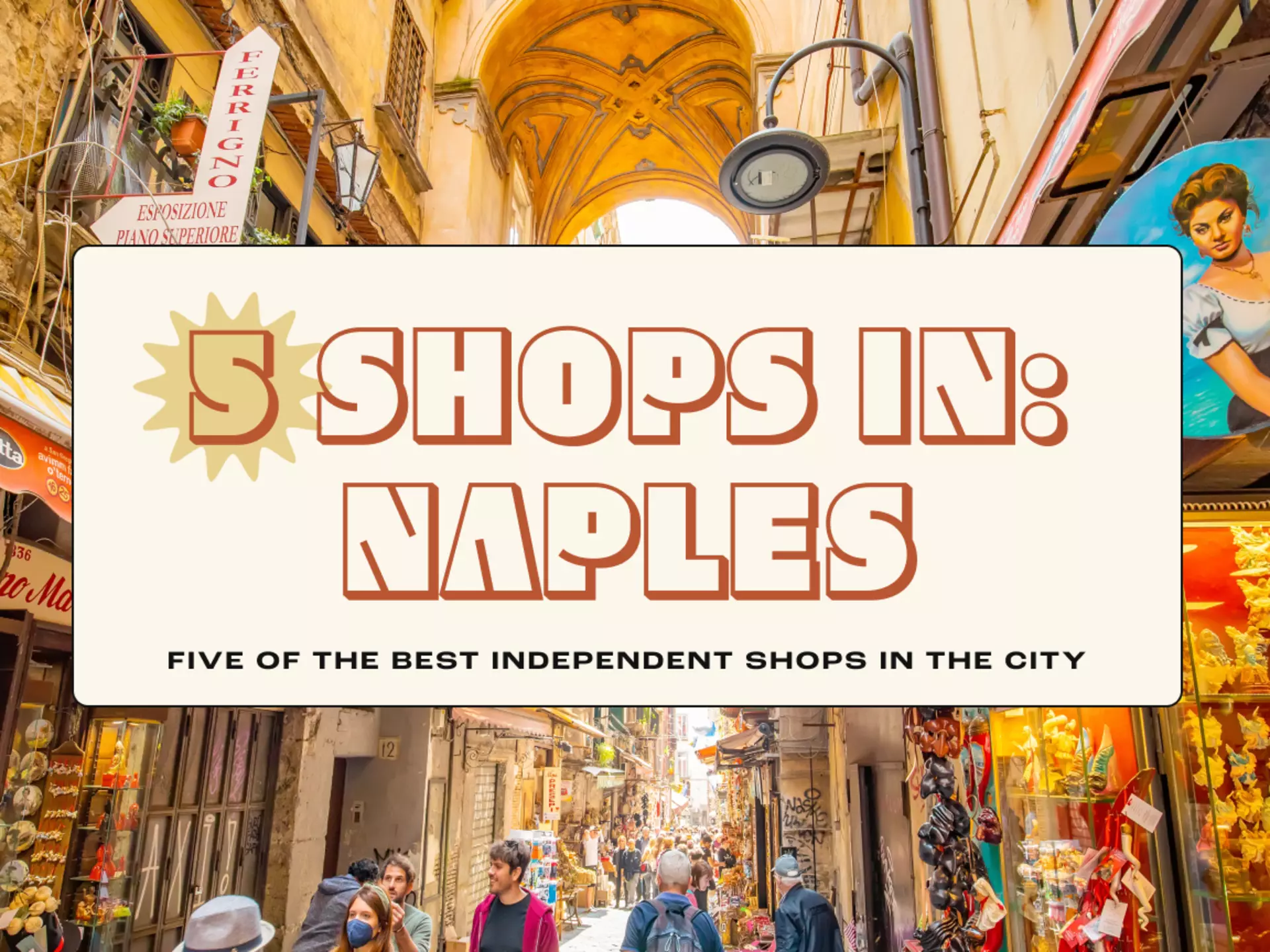 Treat yourself to something from Naples' best independent stores © Getty Images