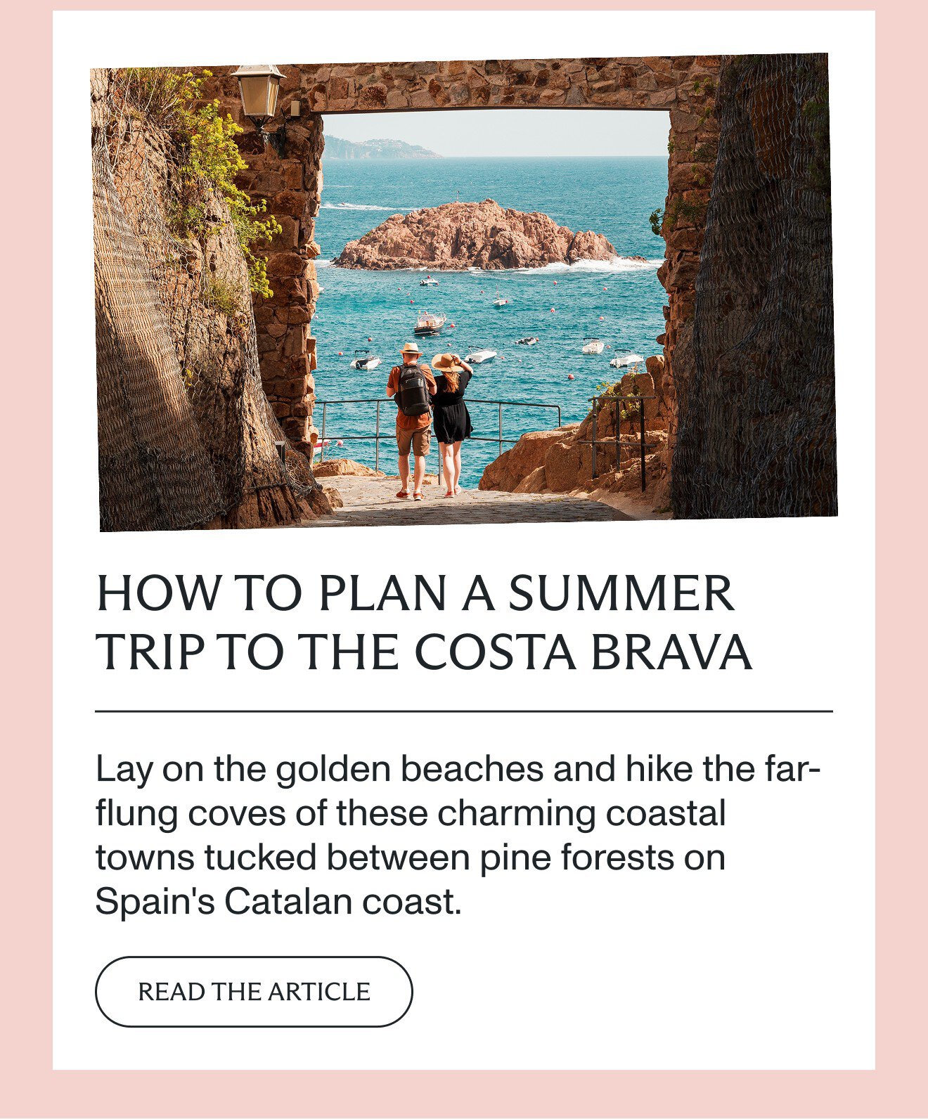 How to plan a summer trip to the Costa Brava