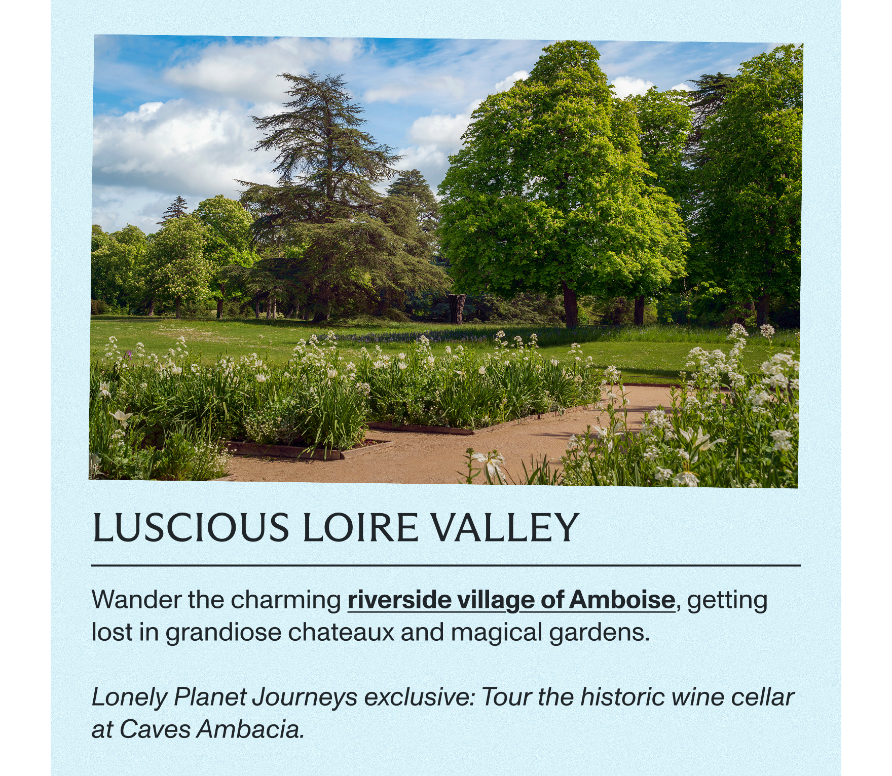 Luscious Loire