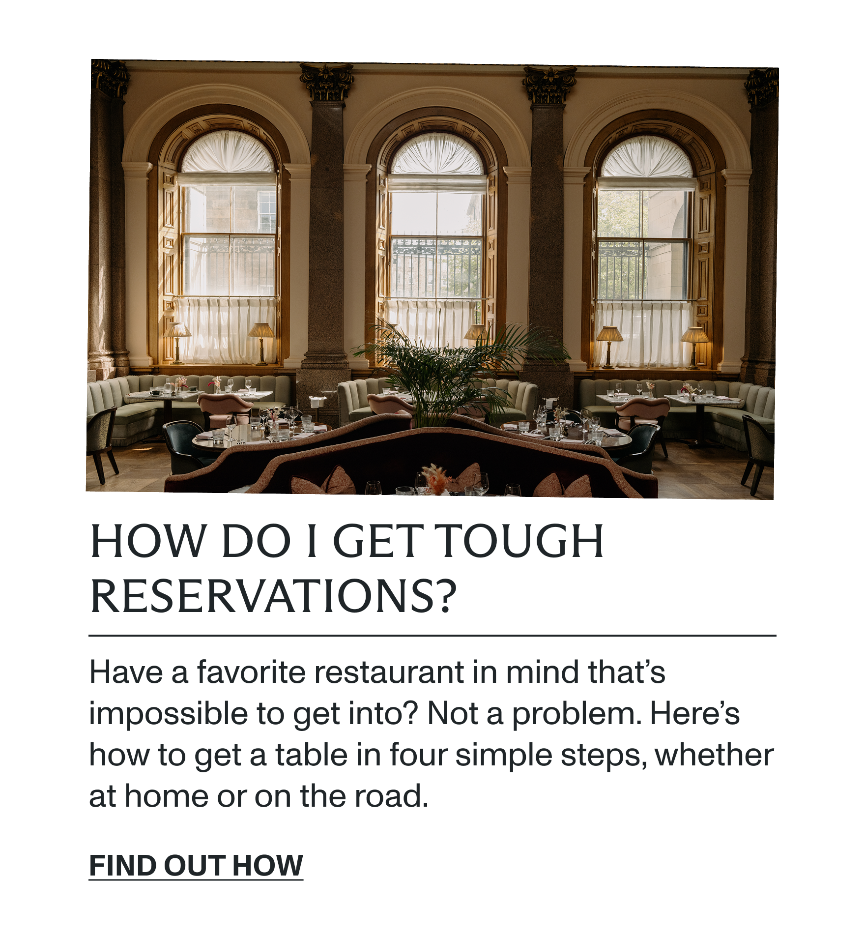 How to get tough reservations