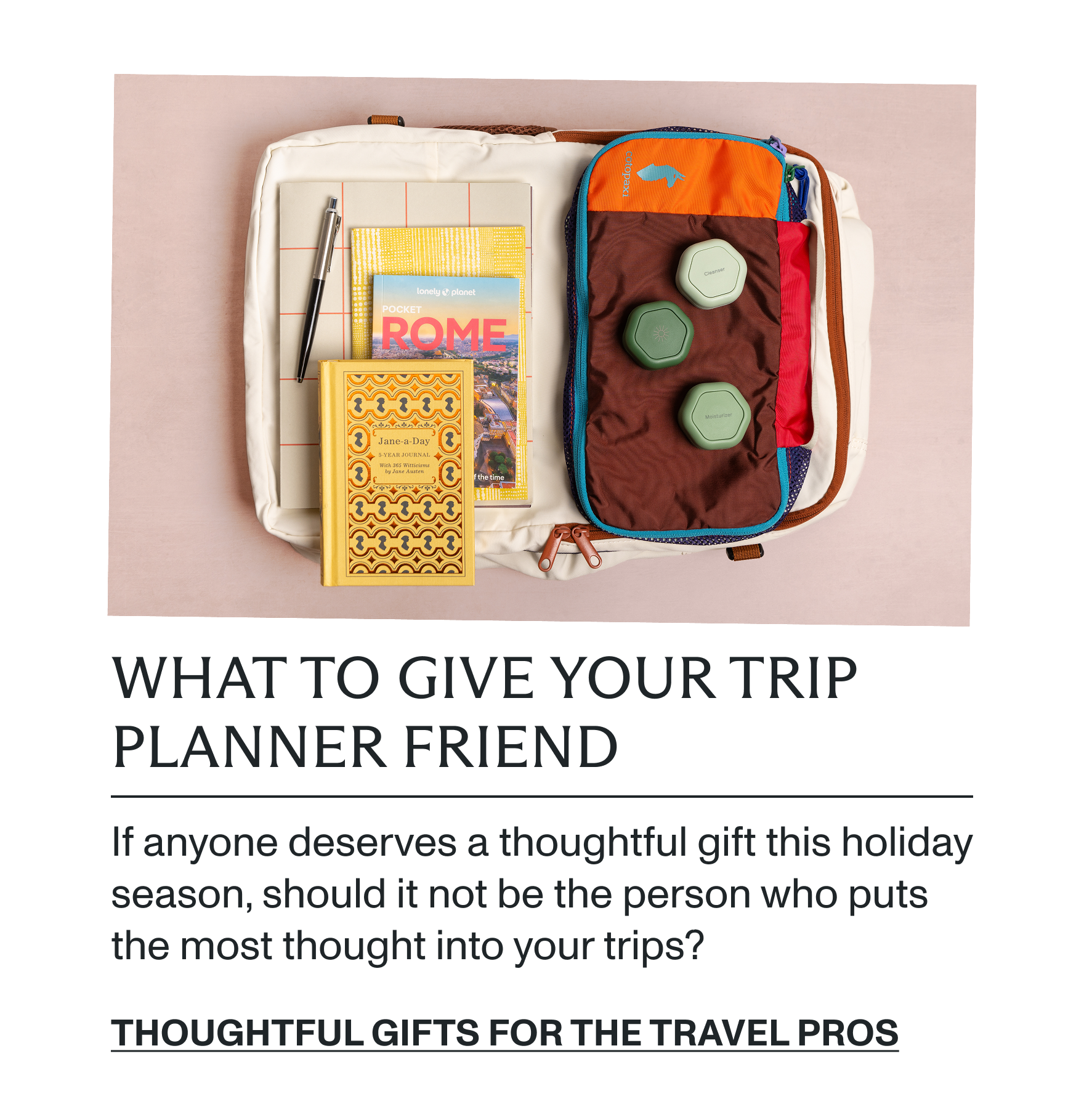 Thoughtful gifts for the travel pros
