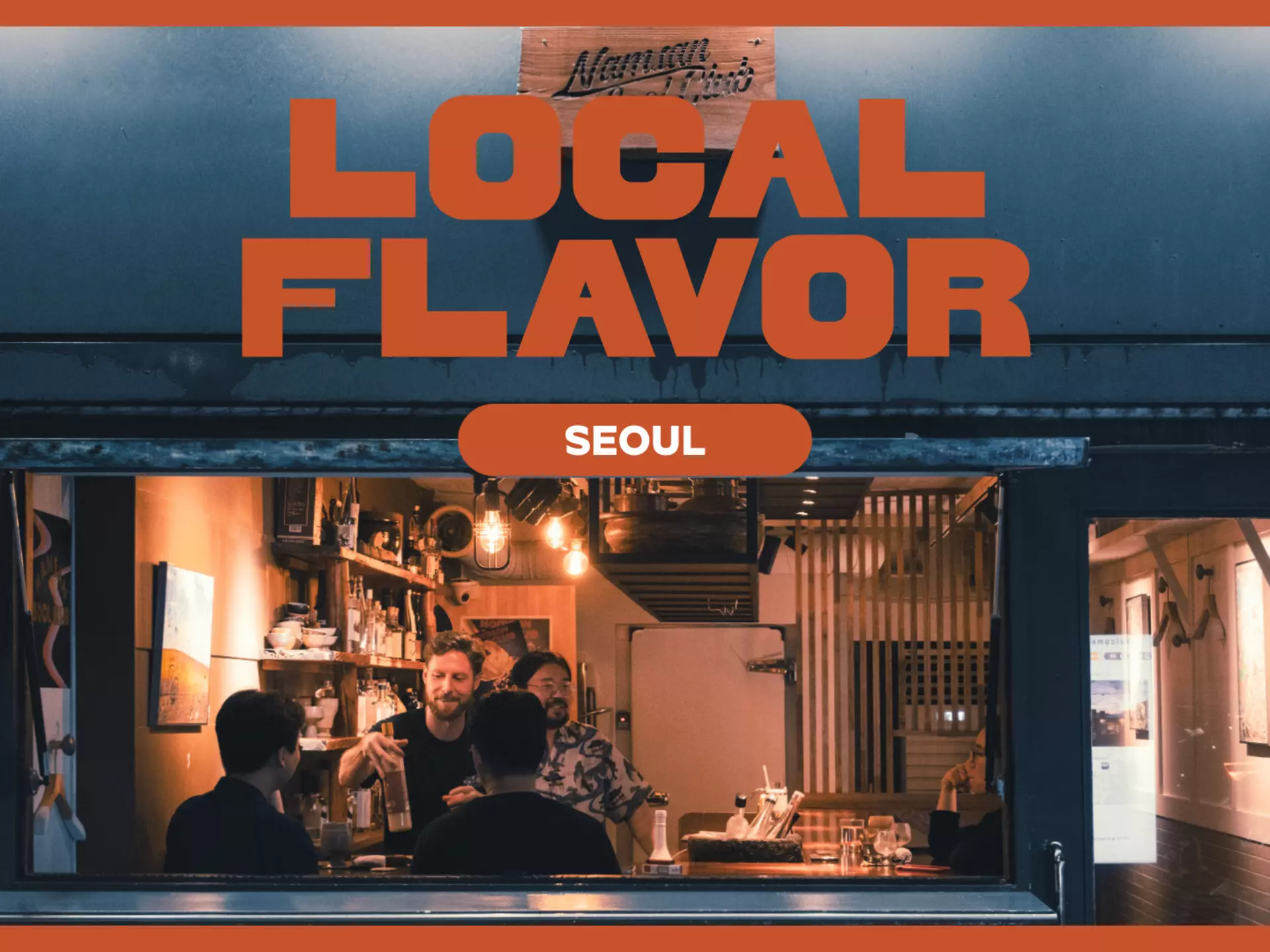 Check out beloved local spots like Namsan Sool Club with this dining and drinking guide to Seoul. Jeong Woo Park for Namsan Sool Club for Namsan Sool Club