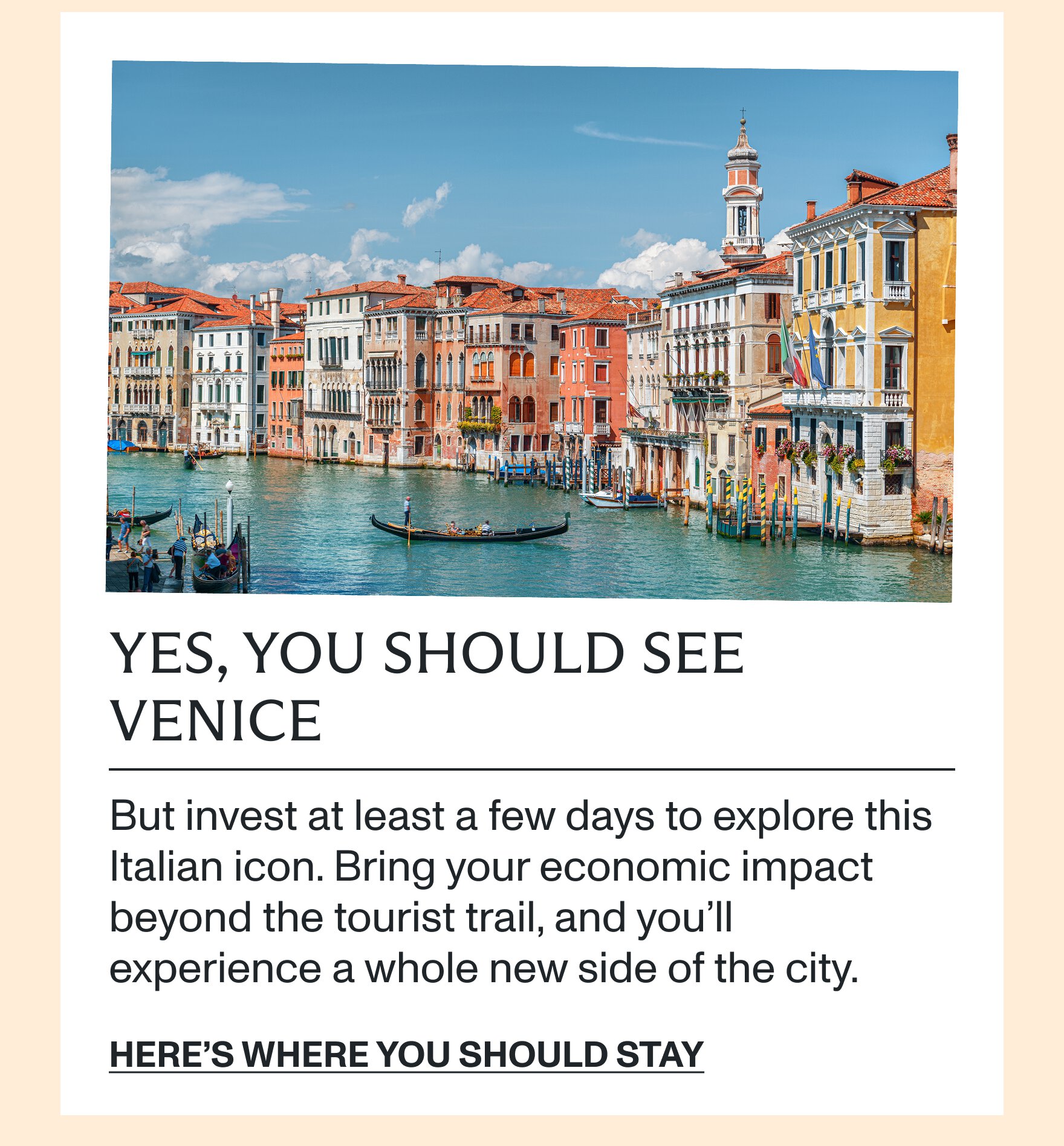 Yes, you should see Venice
