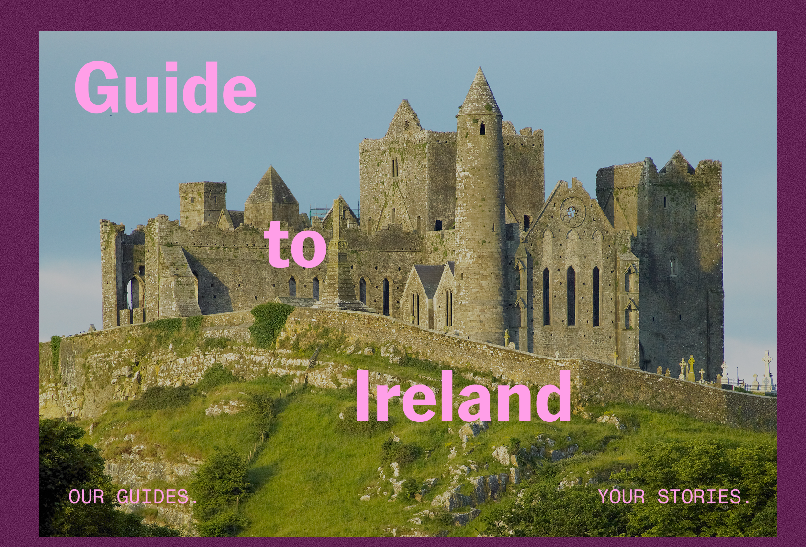 Guide to Ireland