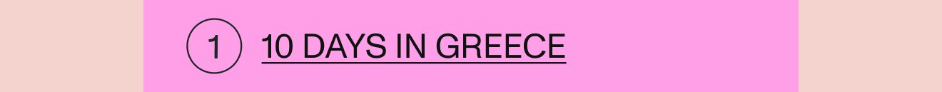 10 days in Greece