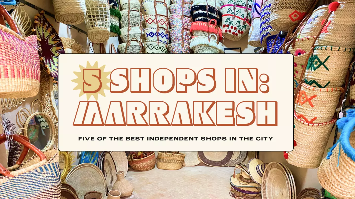 When traveling to Marrakesh, leave plenty of room in your suitcase for handcrafted souvenirs © Sally Kirby