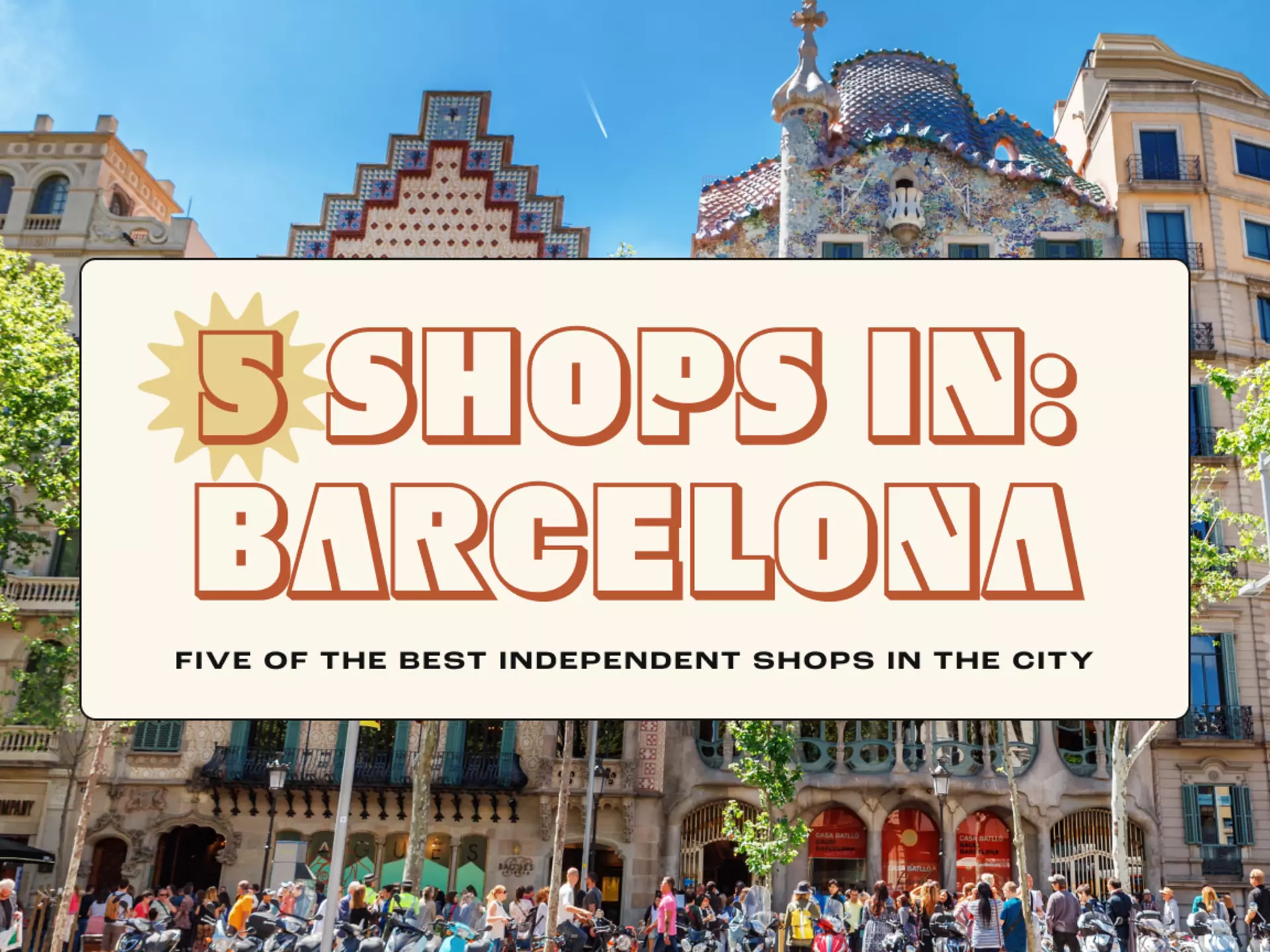 Your guide to Barcelona's best independent shops. Shutterstock