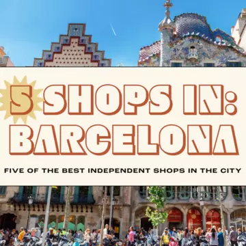 Your guide to Barcelona's best independent shops. Shutterstock