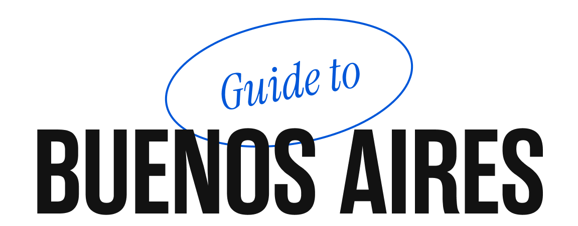 Guide to Buenos Aires