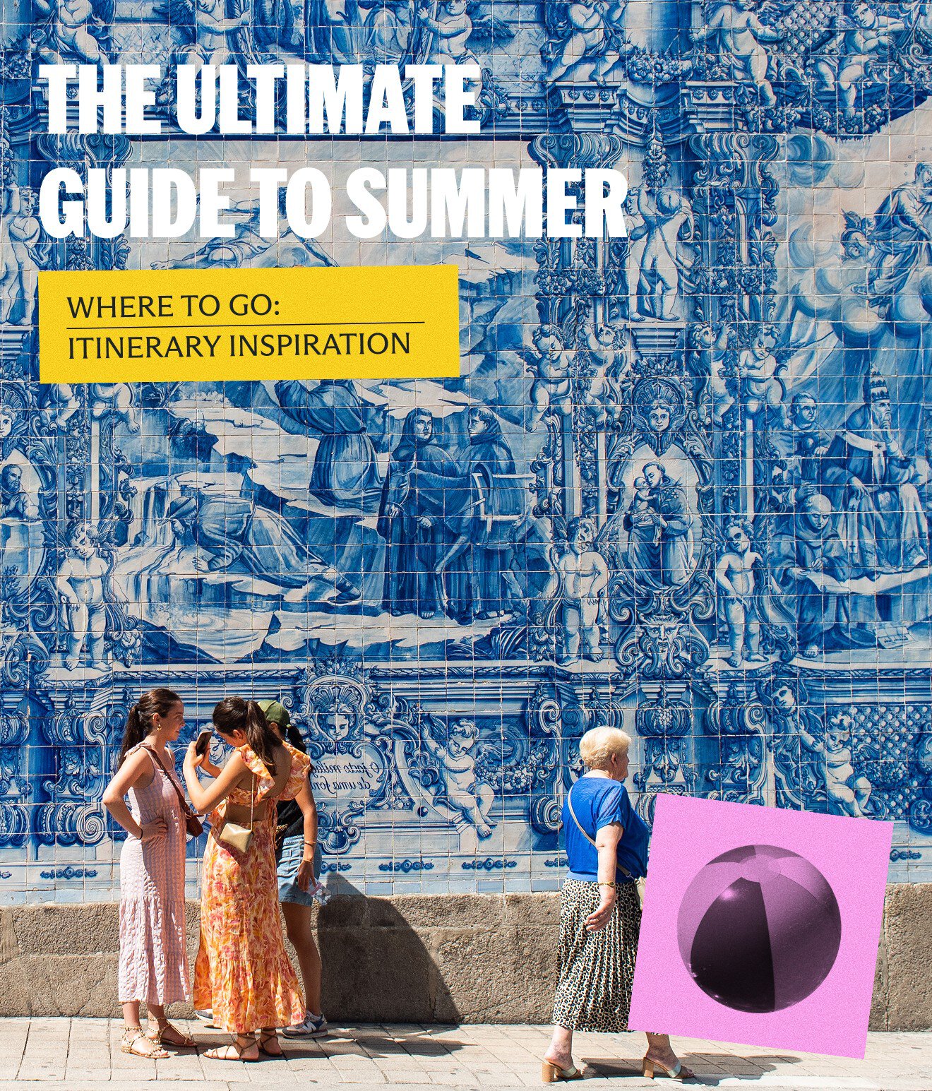 The Ultimate Guide to Summer