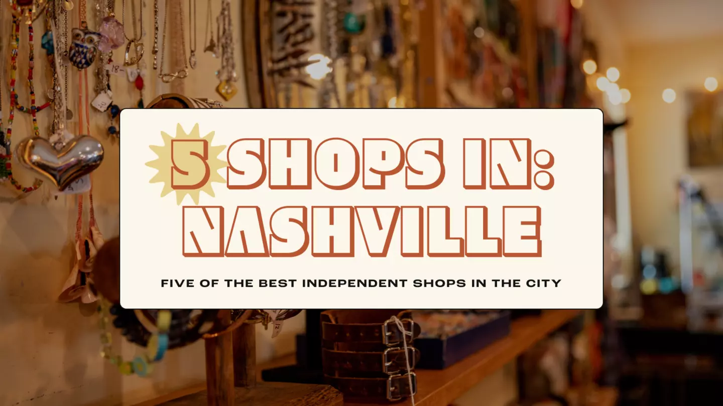 These five independent shops are quintessential to Nashville © Bailey Freeman / Lonely Planet